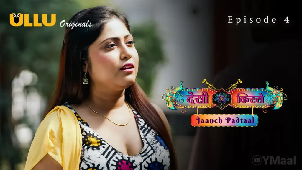 Desi Kisse Jaanch Padtaal